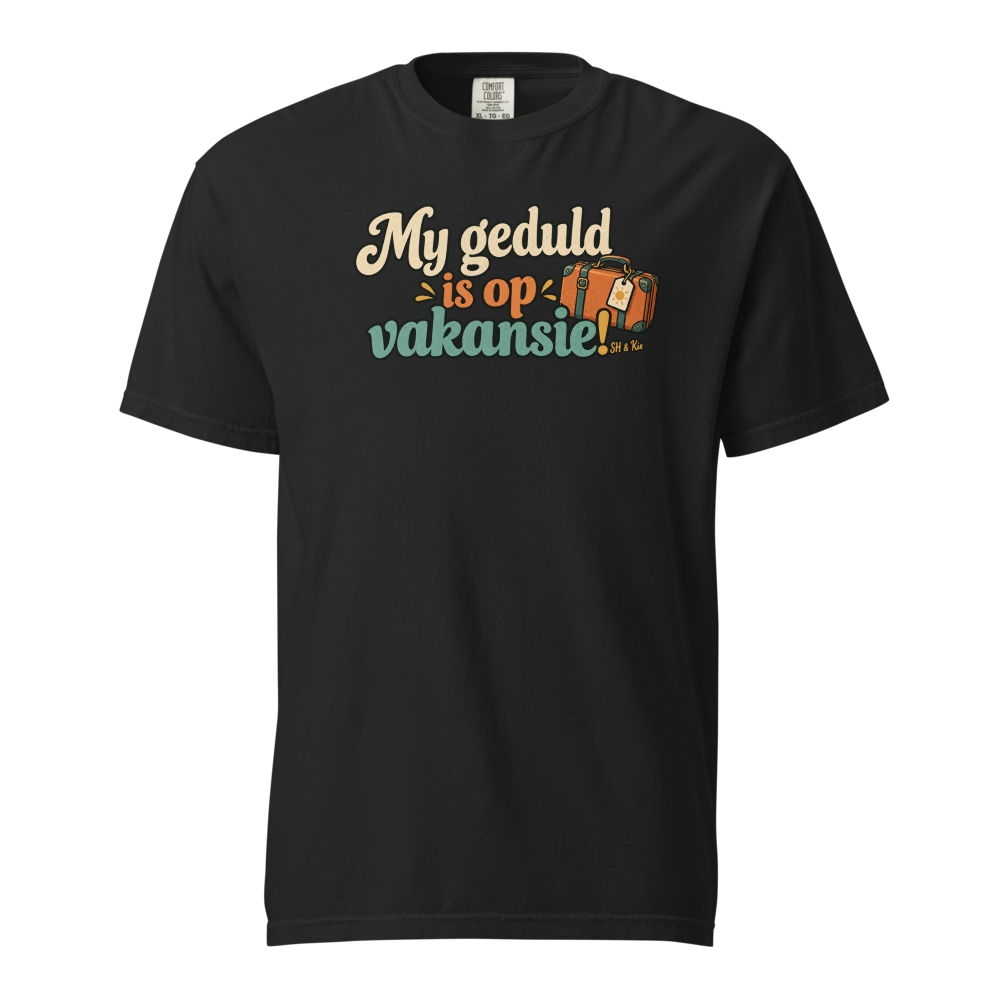 My geduld is op vakansie!