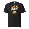 Ek het net gekom vir die pap!