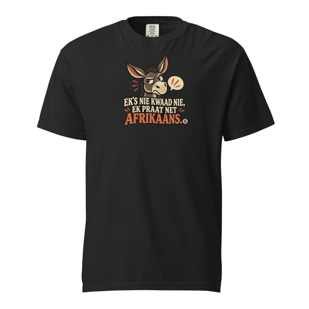 Ek’s nie kwaad nie, ek praat net Afrikaans