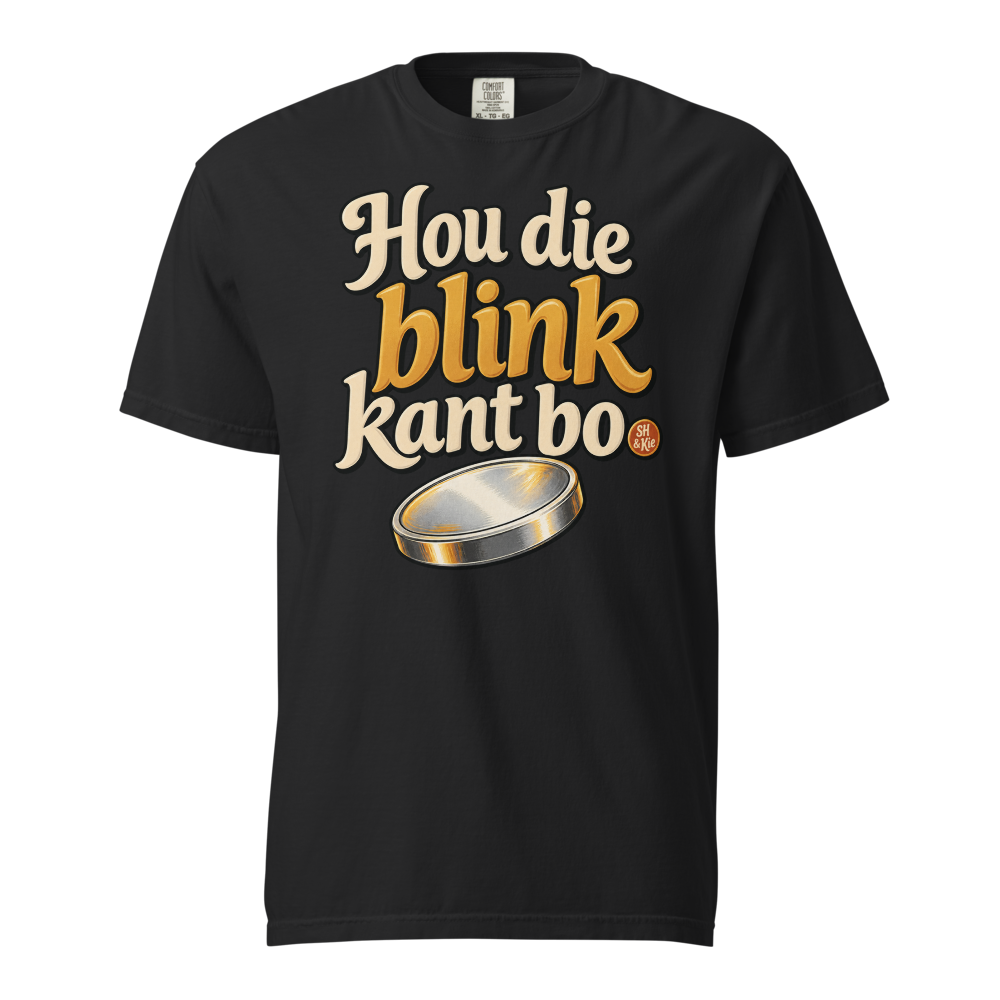 Hou die blink kant bo