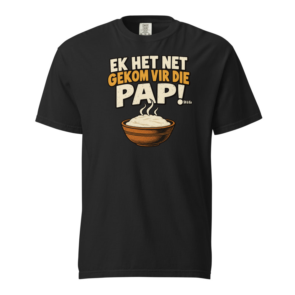 Ek het net gekom vir die pap!