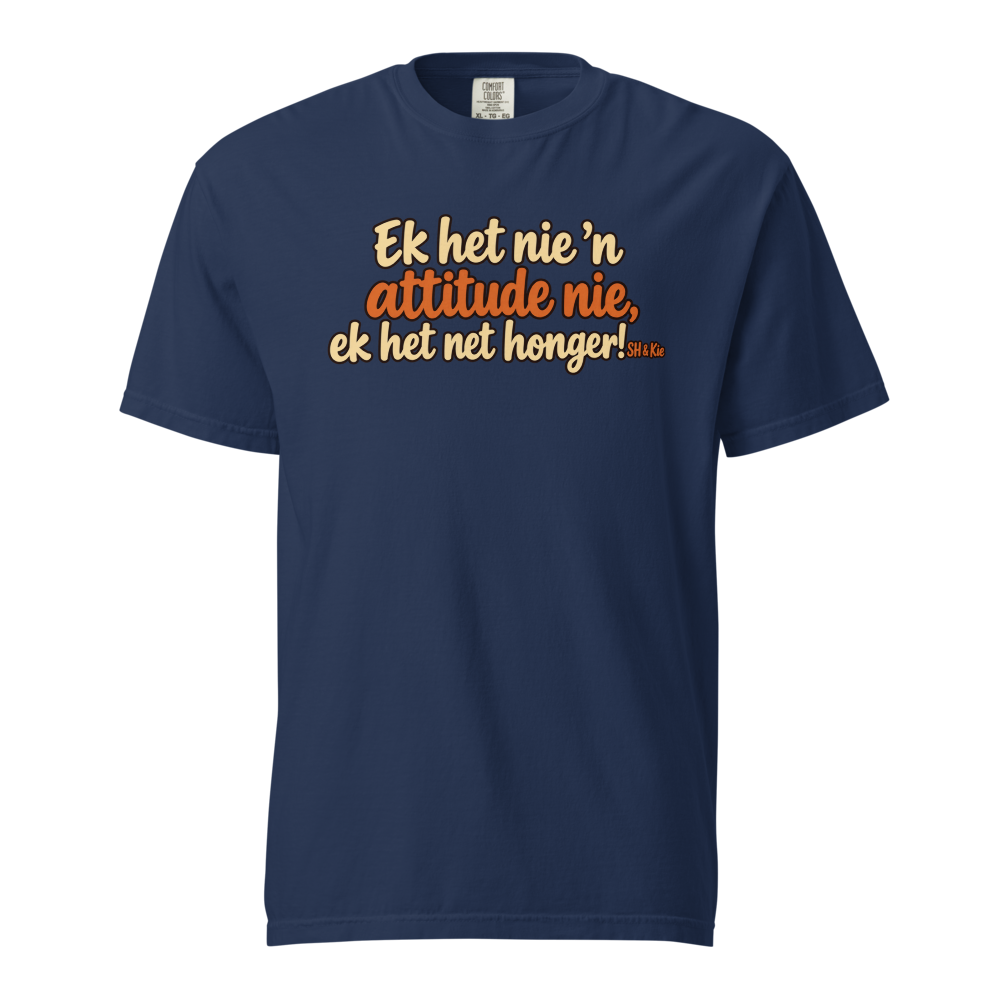 Ek het nie ’n attitude nie, ek het net honger!
