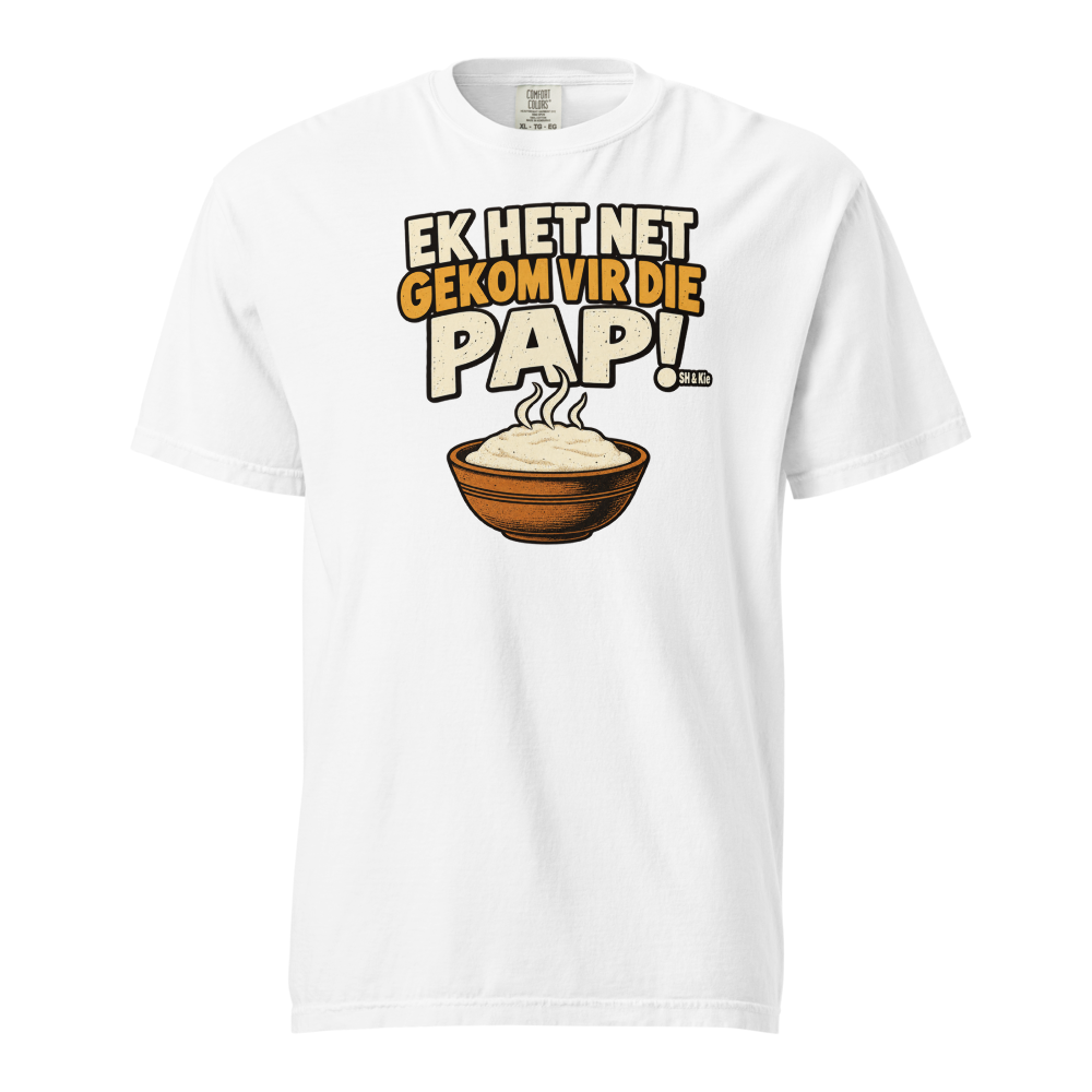 Ek het net gekom vir die pap!