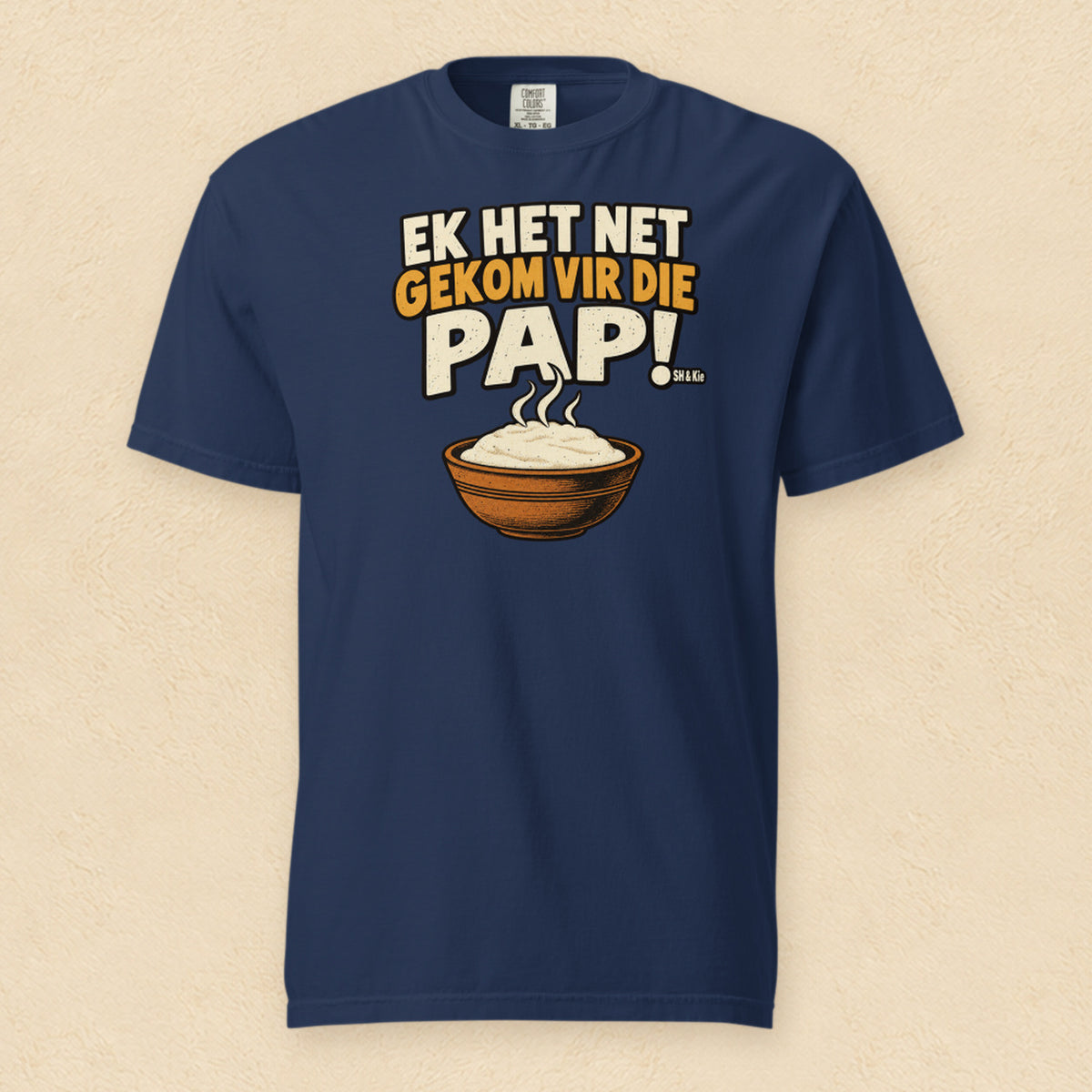Ek het net gekom vir die pap! — True Navy shirt on cream wall